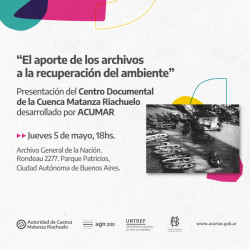 Presentación del Centro Documental de la Cuenca Matanza Riachuelo