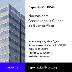Normas para Construir en la Ciudad de Buenos Aires › Inicia: 18 de octubre