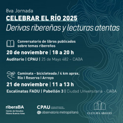 Celebrar el río: lecturas, recorridos y miradas sobre el territorio ribereño