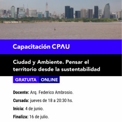 Ciudad y Ambiente. Pensar el territorio desde la sustentabilidad